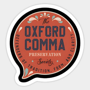 The Oxford Comma Preservation Society Team Oxford Sticker